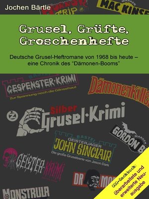 cover image of Grusel, Grüfte, Groschenhefte